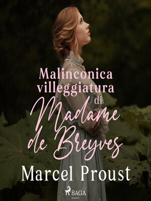 cover image of Malinconica villeggiatura di Madame de Breyves